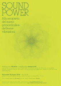 SOUND POWER 18 giugno 2014. Alla scoperta del suono primordiale e delle sue vibrazioni